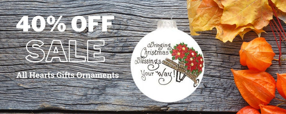 Shop early and SAVE 40% off ALL our Hearts Gifts Ornaments